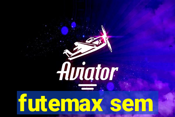 futemax sem